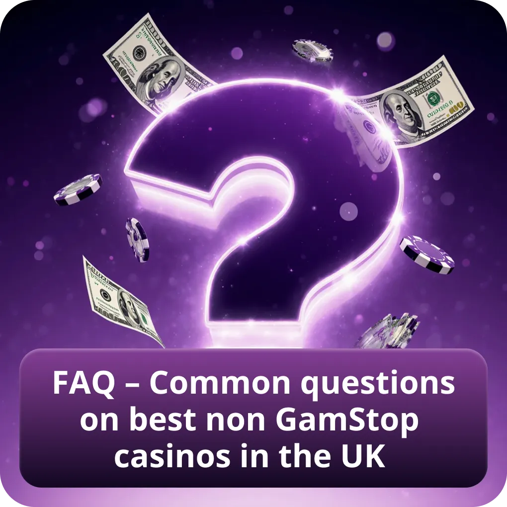 FAQ – Common questions on best non GamStop casinos in the UK
