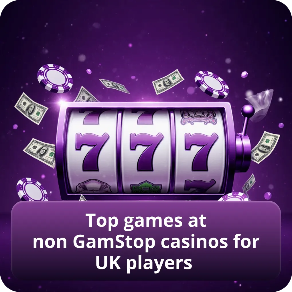 Top games at non GamStop casinos for UK players
