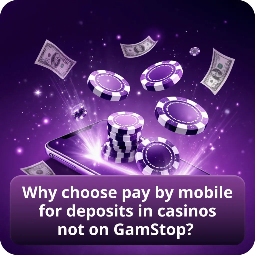 Why choose pay by mobile for deposits in casinos not on GamStop?