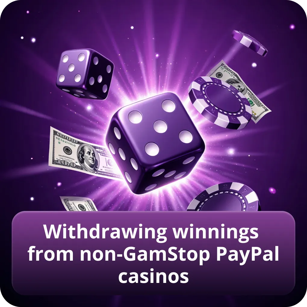 Withdrawing winnings from non-GamStop PayPal casinos